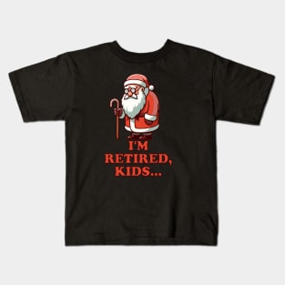 Retired Santa Kids T-Shirt